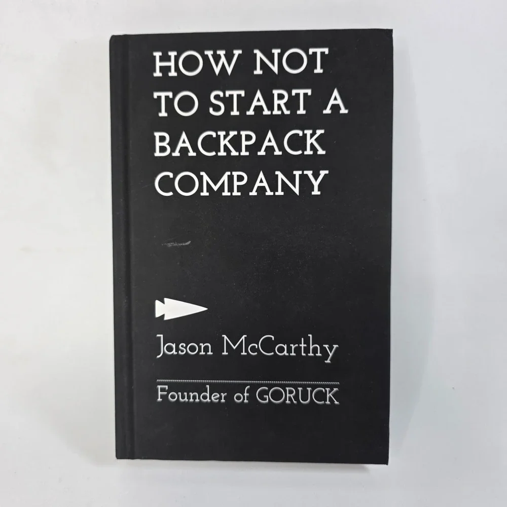 Jason McCarthy Signed & Numbered 1245/2020 How Not to Start a Backpack Company